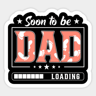 Soon to Be Dad Sticker